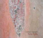 Roman Leykam - Force Fields