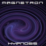 Magnetron - Hypnosis