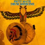 Fritz Mayr - Drum Medicine