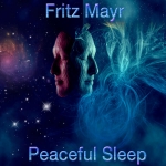 Fritz Mayr - Peaceful Sleep