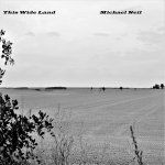 Michael Neil - This Wide Land