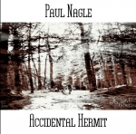 Paul Nagle - Accidental Hermit