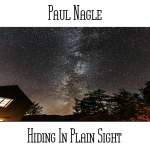 Paul Nagle - Hiding In Plain Sight