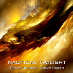 Steve Roach + Frank Beissel - Nautical Twilight