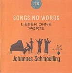Johannes Schmoelling - Songs No Words 2017