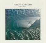 Robert Schroeder - Floating Music