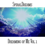 SpiralDreams - Dreaming of Me Vol. 1