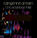 Tangerine Dream - The Sessions 8