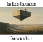 The Rosen Corporation - Emergence Vol 2
