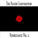 The Rosen Corporation - Vernissage Vol 2
