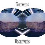 Totemtag - Observers