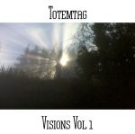 Totemtag - Visions Vol 1