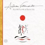 Andreas Vollenweider - Slowflow + Dancer (2CD)