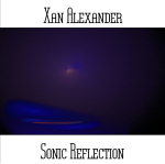 Xan Alexander - Sonic Reflection