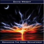 David Wright - Romancing the Moon Remastered
