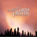 Bill Douglas - Earth Prayer