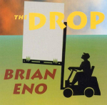 Brian Eno - The Drop