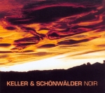 Keller + Schönwälder - Noir