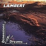 Lambert - Dimensions of Dreams