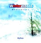 Mythos - Wintermezzo Meditation