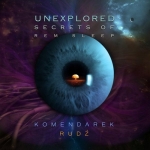 Komendarek + Rudz - Unexplored Secrets of REM Sleep