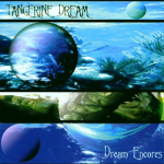 Tangerine Dream - Dream Encores