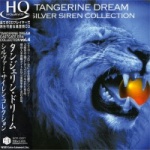Tangerine Dream - Silver Siren Collection ( Japan)
