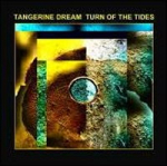 Tangerine Dream - Turn of the Tides (TDI)
