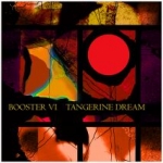 Tangerine Dream - Booster 6
